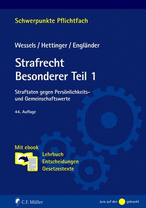 Strafrecht Besonderer Teil / 1 von Engländer,  Armin, Engländer,  Wessels Hettinger, Hettinger,  Michael, Wessels,  Johannes