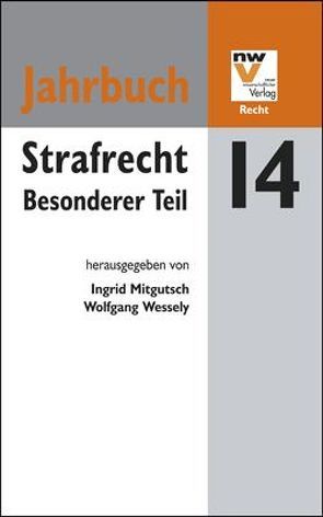 Strafrecht. Besonderer Teil von Mitgutsch,  Ingrid, Wessely,  Wolfgang