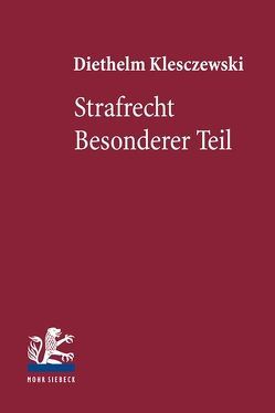 Strafrecht Besonderer Teil von Klesczewski,  Diethelm