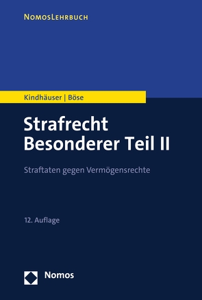 Strafrecht Besonderer Teil II von Böse,  Martin, Kindhäuser,  Urs