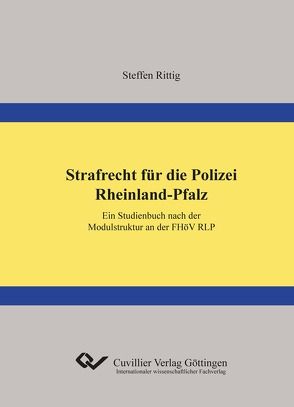 Strafrecht für die Polizei Rheinland-Pfalz von Rittig,  Steffen