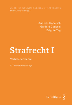 Strafrecht I (PrintPlu§) von Donatsch,  Andreas, Godenzi,  Gunhild, Tag,  Brigitte