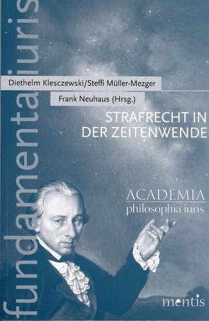 Strafrecht in der Zeitenwende von Klesczewski,  Diethelm, Müller-Mezger,  Steffi, Neuhaus,  Frank