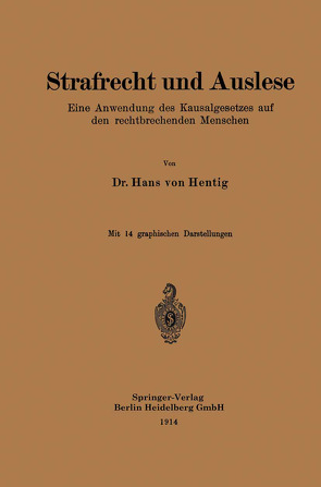 Strafrecht und Auslese von von Hentig,  Hans