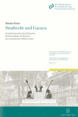 Strafrecht und Gacaca. von Knust,  Nandor