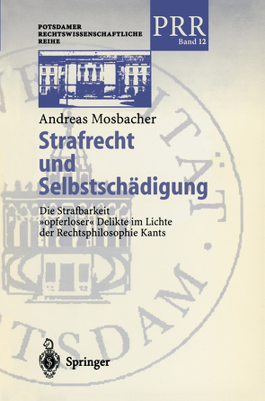 Strafrecht und Selbstschädigung von Mosbacher,  Andreas