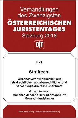 Strafrecht Verbandsverantwortlichkeit Gutachten von Handstanger,  Meinrad, Hilf,  Marianne Johanna, Urtz,  Christoph