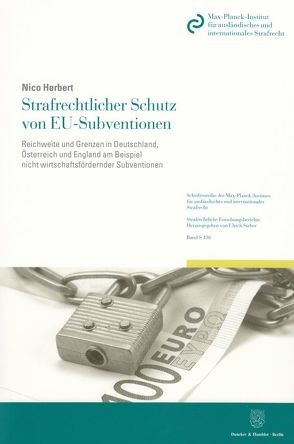 Strafrechtlicher Schutz von EU-Subventionen. von Herbert,  Nico