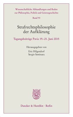 Strafrechtsphilosophie der Aufklärung. von Hilgendorf,  Eric, Seminara,  Sergio