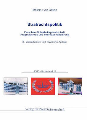 Strafrechtspolitik von Möllers,  Martin H.W., Ooyen,  Robert Ch van