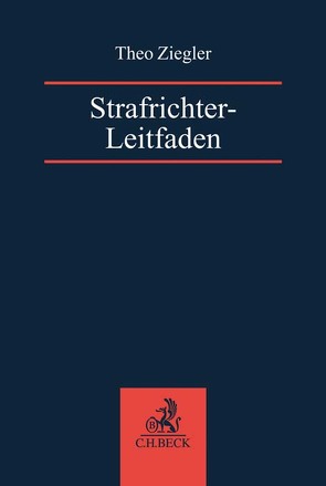 Strafrichter-Leitfaden von Ziegler,  Theo