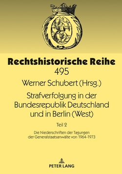 Strafverfolgung in der Bundesrepublik Deutschland und in Berlin (West) von Schubert,  Werner