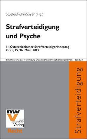 Strafverteidigung und Psyche von Ruhri,  Gerald, Soyer,  Richard, Stuefer,  Alexia