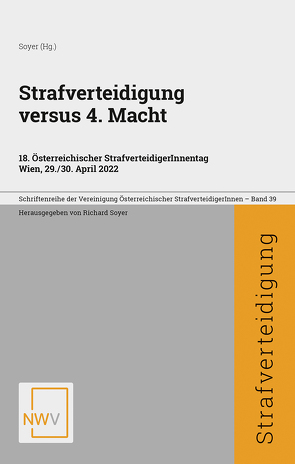 Strafverteidigung versus 4. Macht von Soyer,  Richard