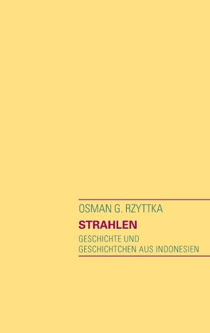 Strahlen von Rzyttka,  Osman G.