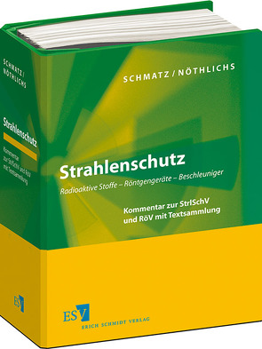 Strahlenschutz – Einzelbezug von Mischke,  Marian, Nöthlichs,  Matthias, Schmatz,  Hans