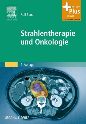 Strahlentherapie und Onkologie von Sauer,  Rolf