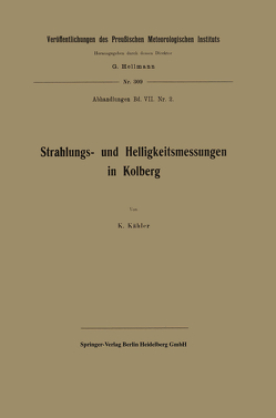 Strahlungs- und Helligkeitsmessungen in Kolberg von Kaehler,  Karl