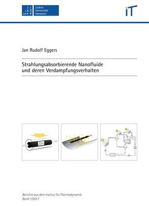 Strahlungsabsorbierende Nanofluide und deren Verdampfungsverhalten von Eggers,  Jan Rudolf, Kabelac,  Stephan