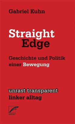 Straight Edge von Kuhn,  Gabriel