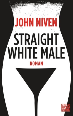 Straight White Male von Glietsch,  Stephan, Niven,  John