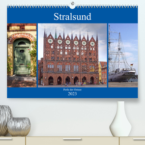 Stralsund – Perle der Ostsee (Premium, hochwertiger DIN A2 Wandkalender 2023, Kunstdruck in Hochglanz) von Becker,  Thomas