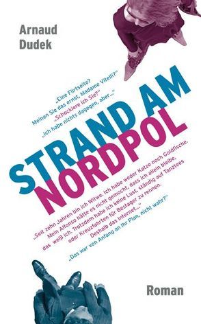 Strand am Nordpol von Dudek,  Arnaud