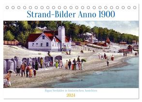 Strand-Bilder Anno 1900 – Rigas Seebäder in historischen Ansichten (Tischkalender 2024 DIN A5 quer), CALVENDO Monatskalender von von Loewis of Menar,  Henning