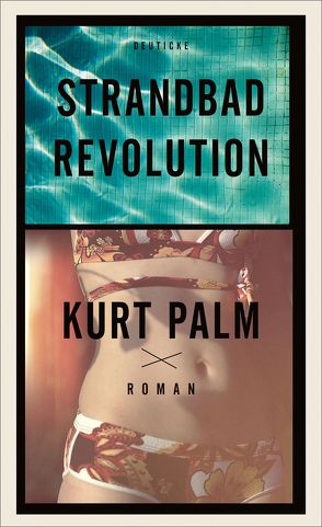 Strandbadrevolution von Palm,  Kurt