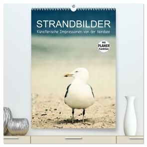 Strandbilder – Künstlerische Impressionen von der Nordsee (hochwertiger Premium Wandkalender 2024 DIN A2 hoch), Kunstdruck in Hochglanz von Kunze,  Klaus