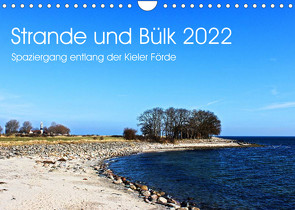 Strande und Bülk 2022 (Wandkalender 2022 DIN A4 quer) von Thomsen,  Ralf