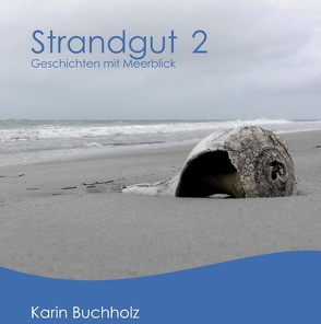 Strandgut 2 von Buchholz,  Karin