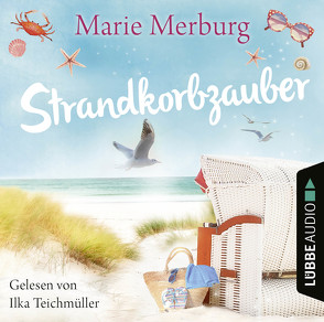 Strandkorbzauber von Merburg,  Marie, Teichmüller,  Ilka