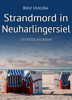 Strandmord in Neuharlingersiel. Ostfrieslandkrimi von Uliczka,  Rolf
