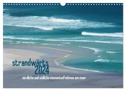 strandwärts 2024 – nördliche und südliche momentaufnahmen am meer (Wandkalender 2024 DIN A3 quer), CALVENDO Monatskalender von DEUTSCH,  DAGMAR