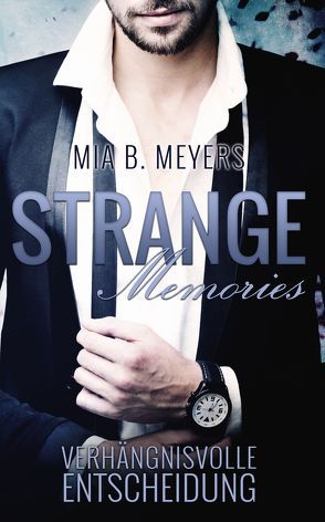 Strange memories von Meyers,  Mia B.