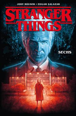 Stranger Things von Houser,  Jody, Rother,  Josef, Salazar,  Edgar