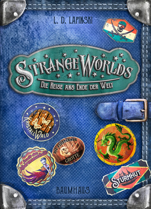 Strangeworlds – Die Reise ans Ende der Welt (Band 2) von Hergane,  Yvonne, Lapinski,  L. D., Nöldner,  Pascal