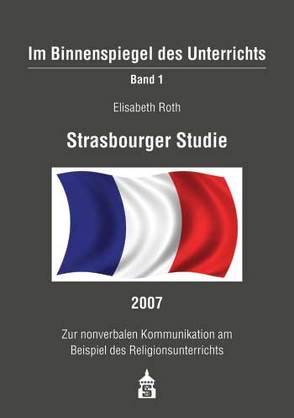 Strasbourger Studie 2007 von Roth,  Elisabeth