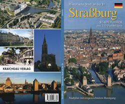 Straßburg – Historische Stadt an der Ill von Perillon,  Marie Ch, Rothan,  Roger