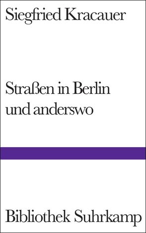 Straßen in Berlin und anderswo von Klein,  Reimar, Kracauer,  Siegfried