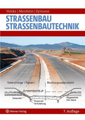 Straßenbau – Straßenbautechnik von Eymann,  Peter, Mentlein,  Horst, Velske,  Siegfried