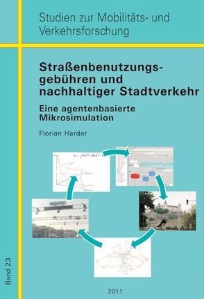 Straßenbenutzungsgebühren und nachhaltiger Stadtverkehr von Harder,  Florian