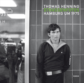 Straßenfotos. Hamburg um 1975 von Henning,  Thomas