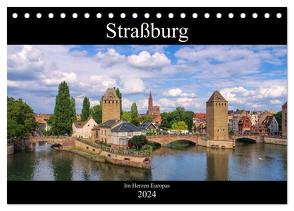 Straßburg – Im Herzen Europas (Tischkalender 2024 DIN A5 quer), CALVENDO Monatskalender von LianeM,  LianeM