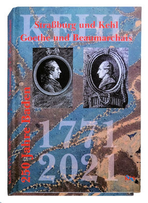 Straßburg und Kehl Goethe und Beaumarchais von Steckner,  Cornelius