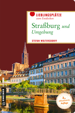 Straßburg und Umgebung von Woltersdorff,  Stefan