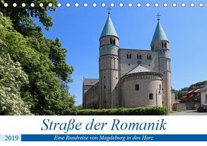 Straße der Romanik im Harz – eine Rundreise von Magdeburg in den Harz (Tischkalender 2019 DIN A5 quer) von Bussenius,  Beate