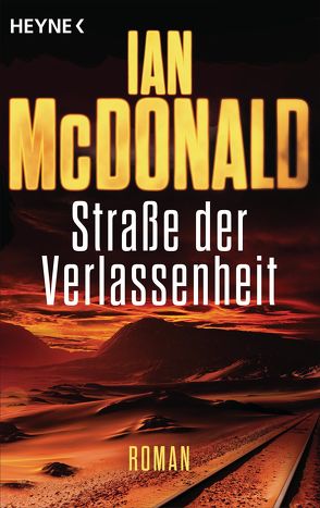 Straße der Verlassenheit von Kubiak,  Michael, McDonald,  Ian