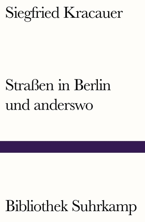 Straßen in Berlin und anderswo von Klein,  Reimar, Kracauer,  Siegfried